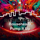 Househeadz - Pump It Up