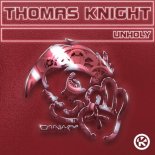 Thomas Knight - Unholy (Extended Mix)