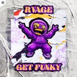 RVAGE - Get Funky (Extended Mix)