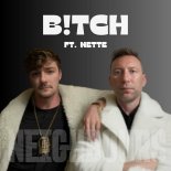 Neighbours Feat. Nette - Bitch