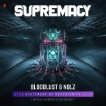 Bloodlust & Nolz - Statement Of Superiority (Official Supremacy 2034 Anthem) (Extended Mix)