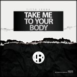 Titto Legna - Take Me To Your Body