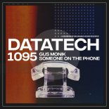 Gus Monik - Someone On The Phone (Original Mix)
