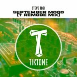 Steve Tosi - September Mood (T Remode Mix)