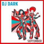 DJ Dark - September