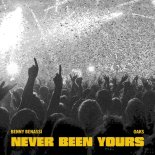 Benny Benassi & Oaks - Never Been Yours (Extended Mix)