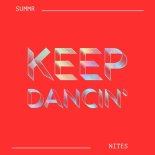 SUMMR NITES - KEEP DANCIN'