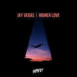 Jay Vegas - Higher Love (Original Mix)