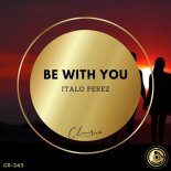 Italo Perez - Be With You