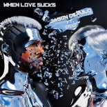 Jason Derulo feat. Dido x Ayur Tsyrenov, Glazur & XM - When love sucks (DJ Atme Edit)