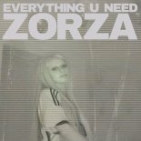 Zorza - Everything U Need