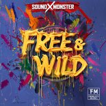 Sound-X-Monster - Free & Wild