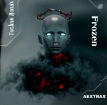AEXTRAX - Frozen (Hypertechno Remix)