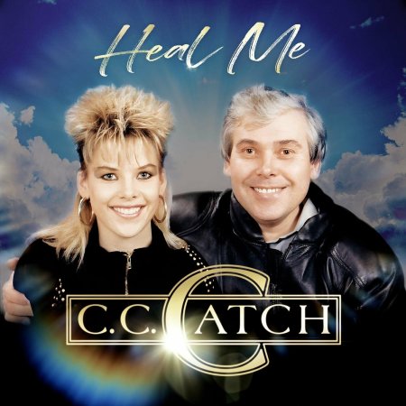 C.C. Catch - Heal Me