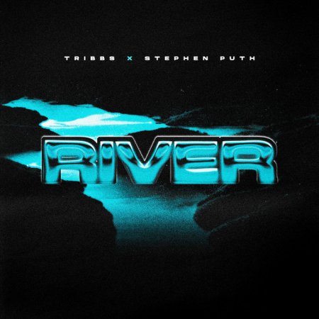 Tribbs, Stephen Puth - River