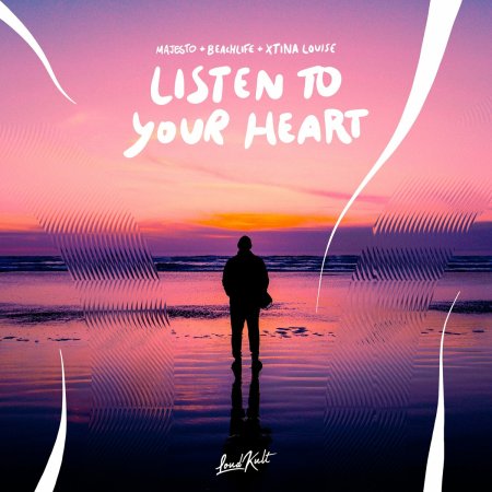 Majesto, Beachlife, Xtina Louise - Listen To Your Heart