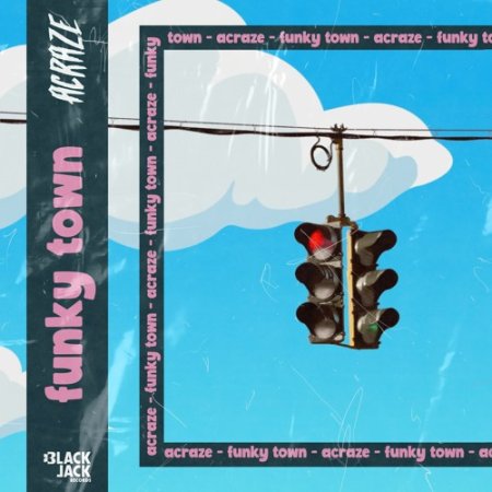 Acraze - Funky Town (Extended Ultimix by DJSW Productions Edit) 125 bpm