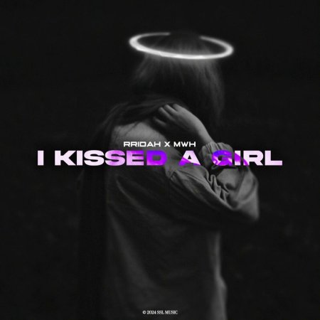 RRIDAH x MWH - I Kissed A Girl (Original Mix)