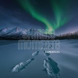 Superflyii - Shining Moments
