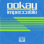 Ookay - Impeccable (Extended Mix)