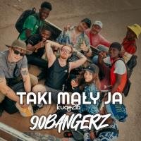 kuqe 2115 - taki mały ja (90BANGERZ Remix)