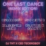 DJ THT & Ced Tecknoboy - One Last Dance (Sunvibez & CLARI7Y Extended Remix)