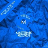 Block & Crown - Never Knew Love