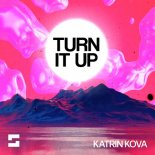 KATRIN KOVA - Turn It Up (Extended Mix)