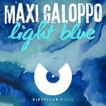 Maxi Galoppo - Light Blue (Original Mix)