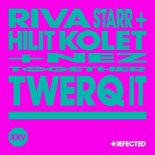 Riva Starr, Hilit Kolet - Twerq It (feat. NEZ) (Extended Mix)