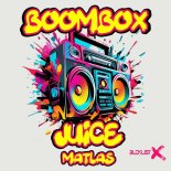 MATLAS - Boombox Juice (Extended Mix)