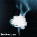 DJ Snake & Naomi Sharon - Goodbyes (Myrrh) [Extended Mix]