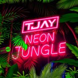 T-Jay - Neon Jungle (Original Mix)