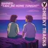 Shanks - Take Me Home Tonight (Extended Mix)