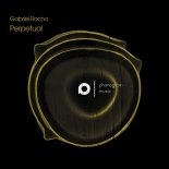 Gabriel Rocha - Perpetual (Extended Mix)