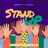 DJ Disciple, Giacomo - Stand Up (DL Remix)
