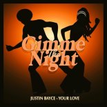 Justin Bayce - Your Love