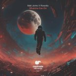 Rowetta, Matt Jenks - Whatcha Can Do