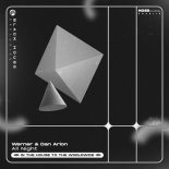 Werner, Dan Arion - All Night (Extended Mix)