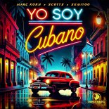 Marc Korn x Scotty x Semitoo - Yo Soy Cubano