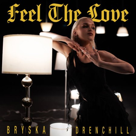 bryska & Drenchill - Feel The Love (Ultimix by DJSW Productions Edit) 125 bpm