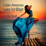 Fabio Amoroso, Cecilia Quad - Careless Tech Whisper