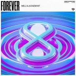 Melli, Judgemxnt - Forever (Extended Mix)
