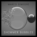 Marco Simeone - Shimmer Bubbles