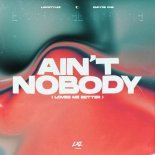 Lawstylez feat. Empyre One - Aint Nobody (Loves Me Better)