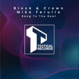 Block & Crown, Mike Ferullo - Bang to the Beat