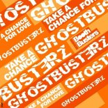 Ghostbusterz - Take a Chance for Love