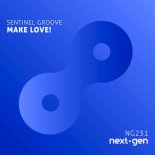 Sentinel Groove - Make Love!