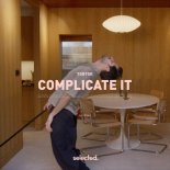 Tobtok - Complicate It (Extended)