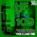 Maickel Telussa, Patrick Tijssen - Took a Long Time